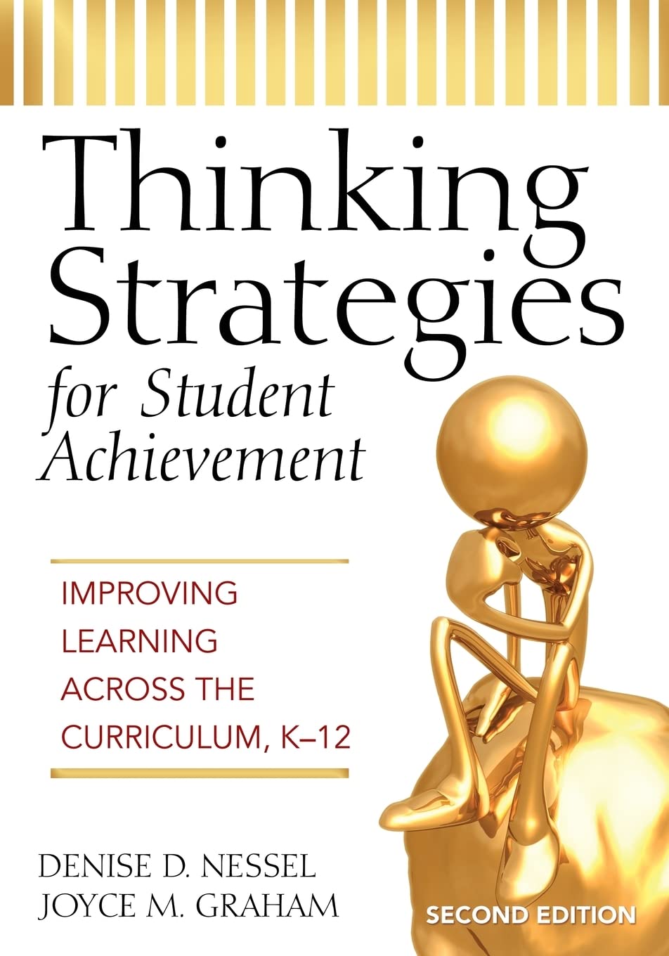 Thinking Strategies for Student Achievement: Improving Learning Across the Curriculum, K12,Used