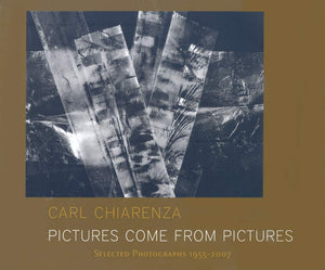 Pictures Come from Pictures: Selected Photographs 19552007,Used