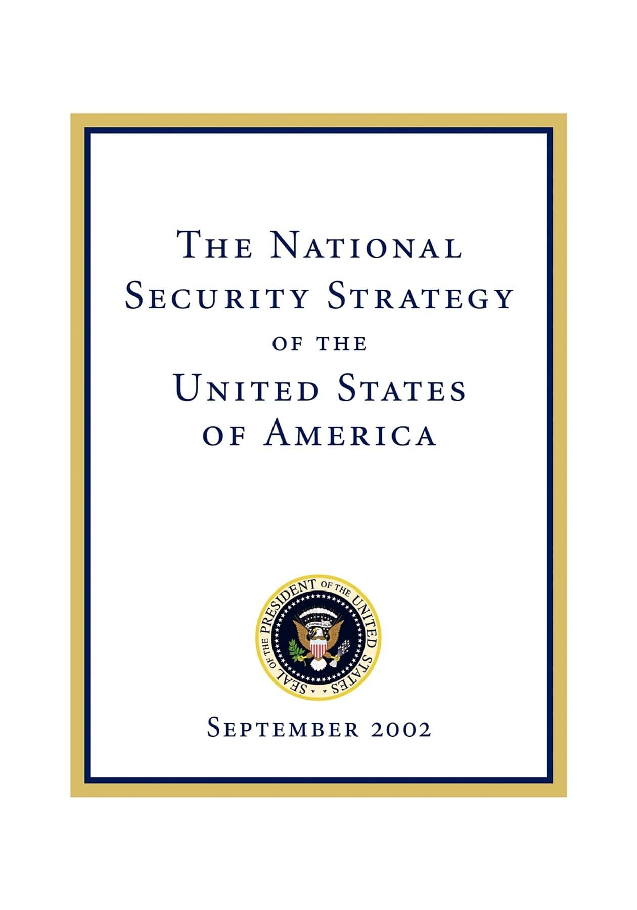 The National Security Strategy of the United States of: September 2002,Used