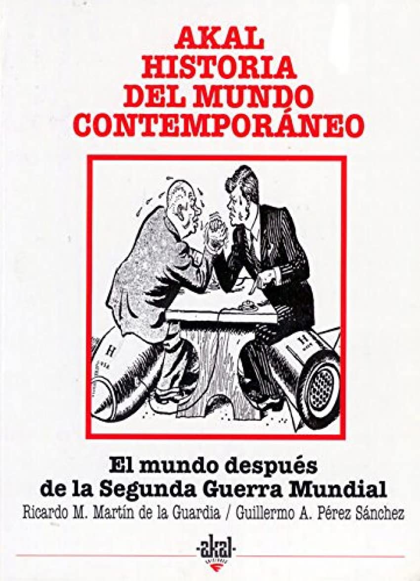 El Mundo Despus De La Segunda Guerra Mundial (Historia Del Mundo Contemporaneo) (Spanish Edition),Used