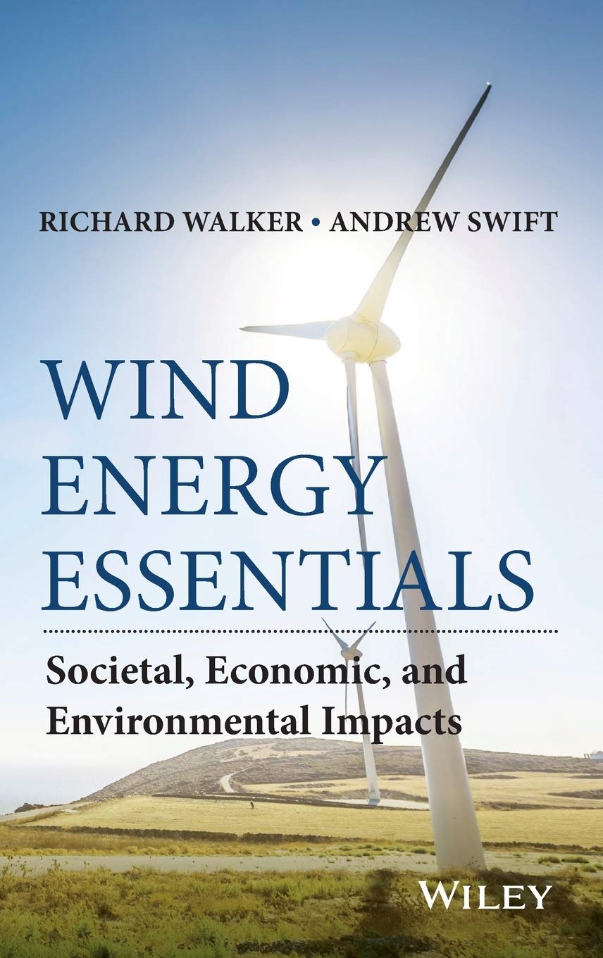 Wind Energy Essentials: Societal, Economic, and Environmental Impacts,Used