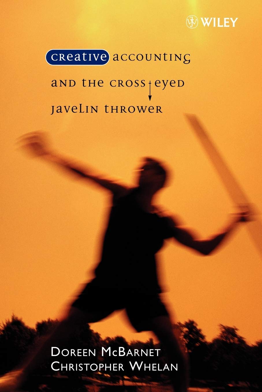 Creative Accounting And The Crosseyed Javelin Thrower