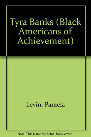 Tyra Banks (Black Americans of Achievement),Used
