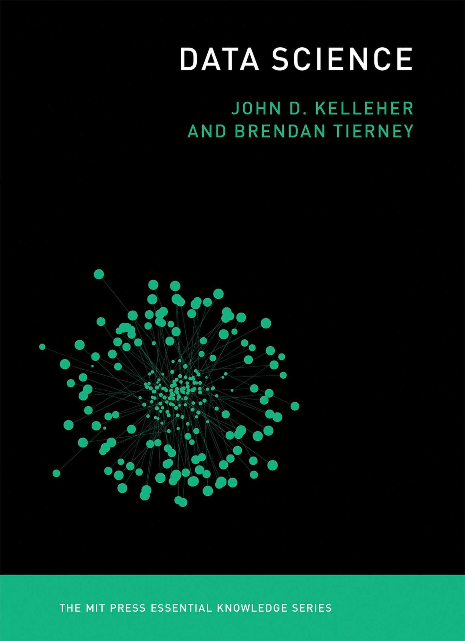 Data Science (The Mit Press Essential Knowledge Series),New