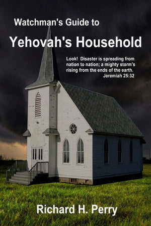 Watchman's Guide to Yehovah's Household,Used