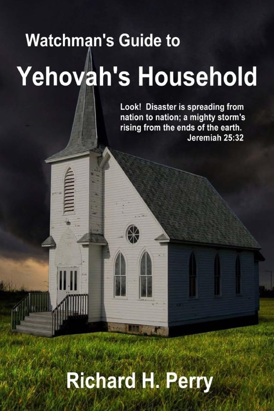 Watchman's Guide to Yehovah's Household,Used