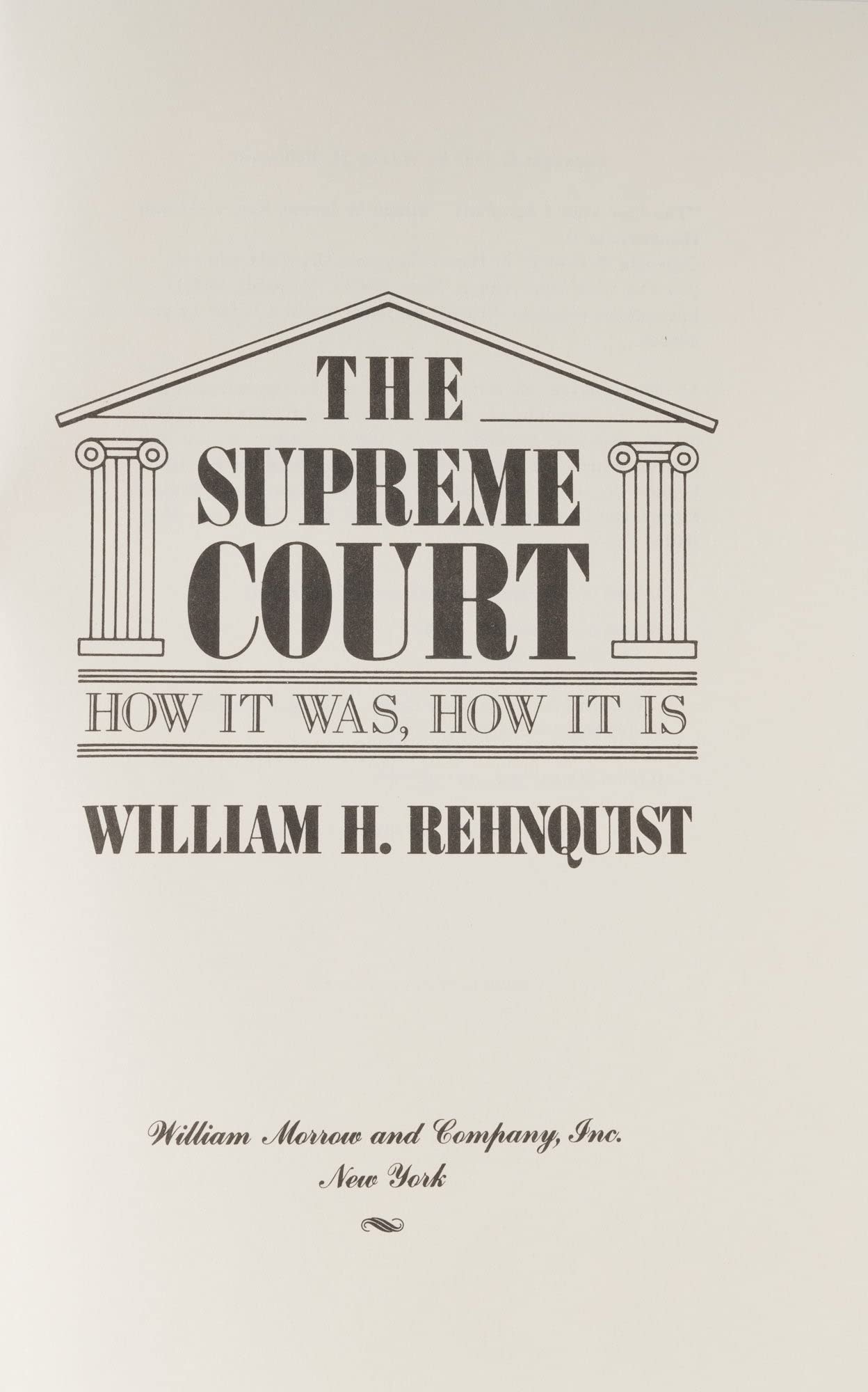 The Supreme Court: How It Was, How It Is,Used
