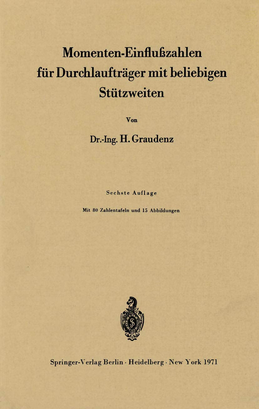 Momenteneinfluzahlen Fr Durchlauftrger Mit Beliebigen Sttzweiten (German Edition),Used