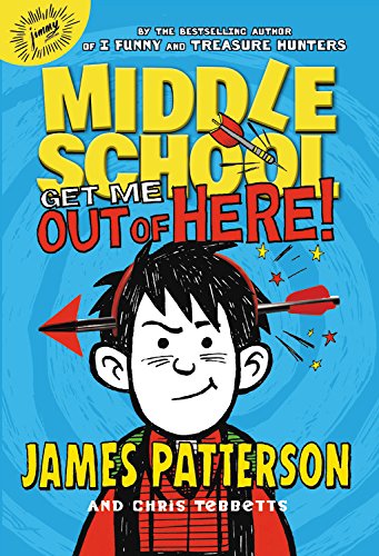 Middle School: Get Me Out Of Here! (Middle School, 2)