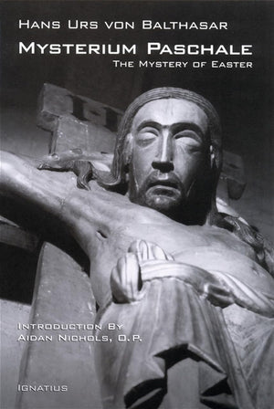 Mysterium Paschale: The Mystery Of Easter,New