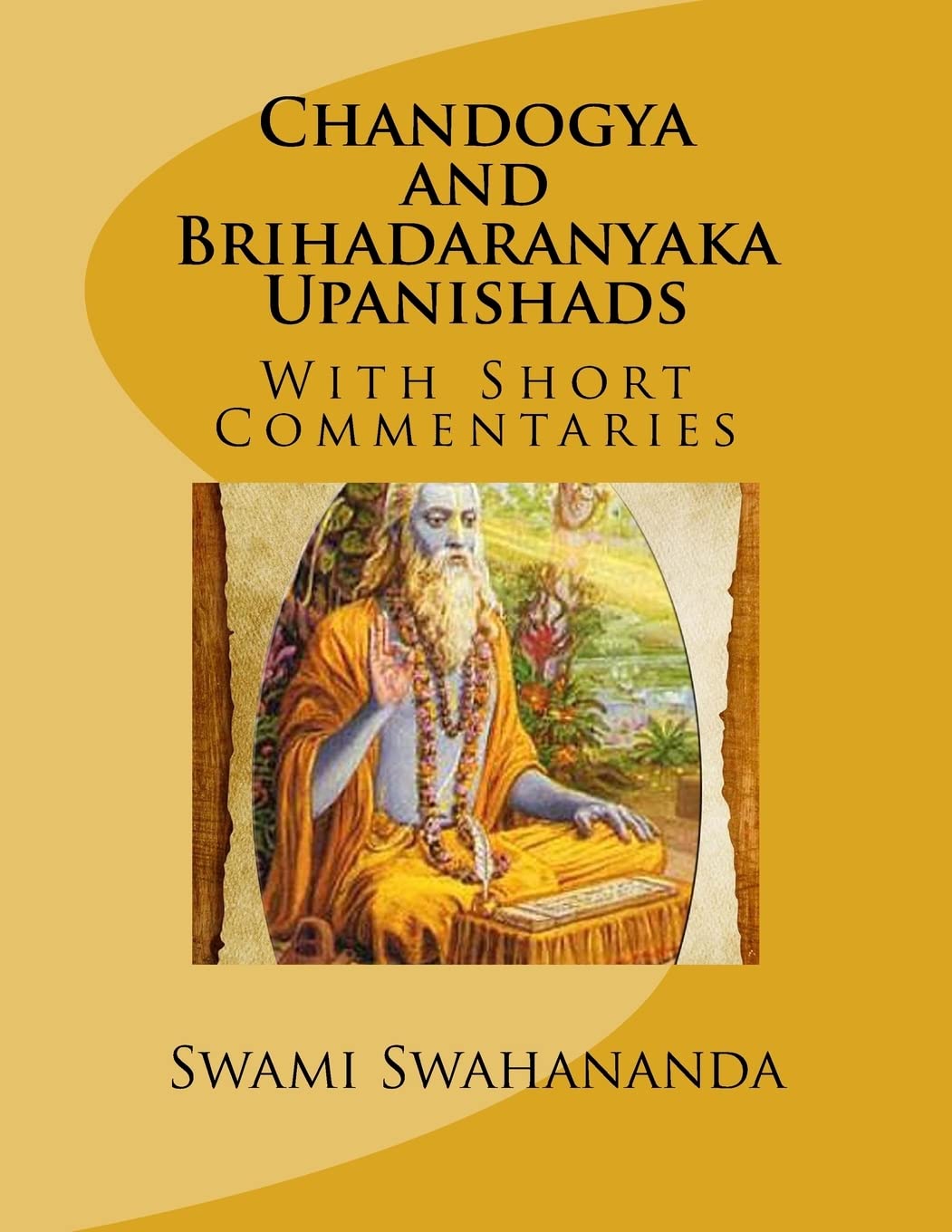 Chandogya And Brihadaranyaka Upanishads: With Short Commentaries