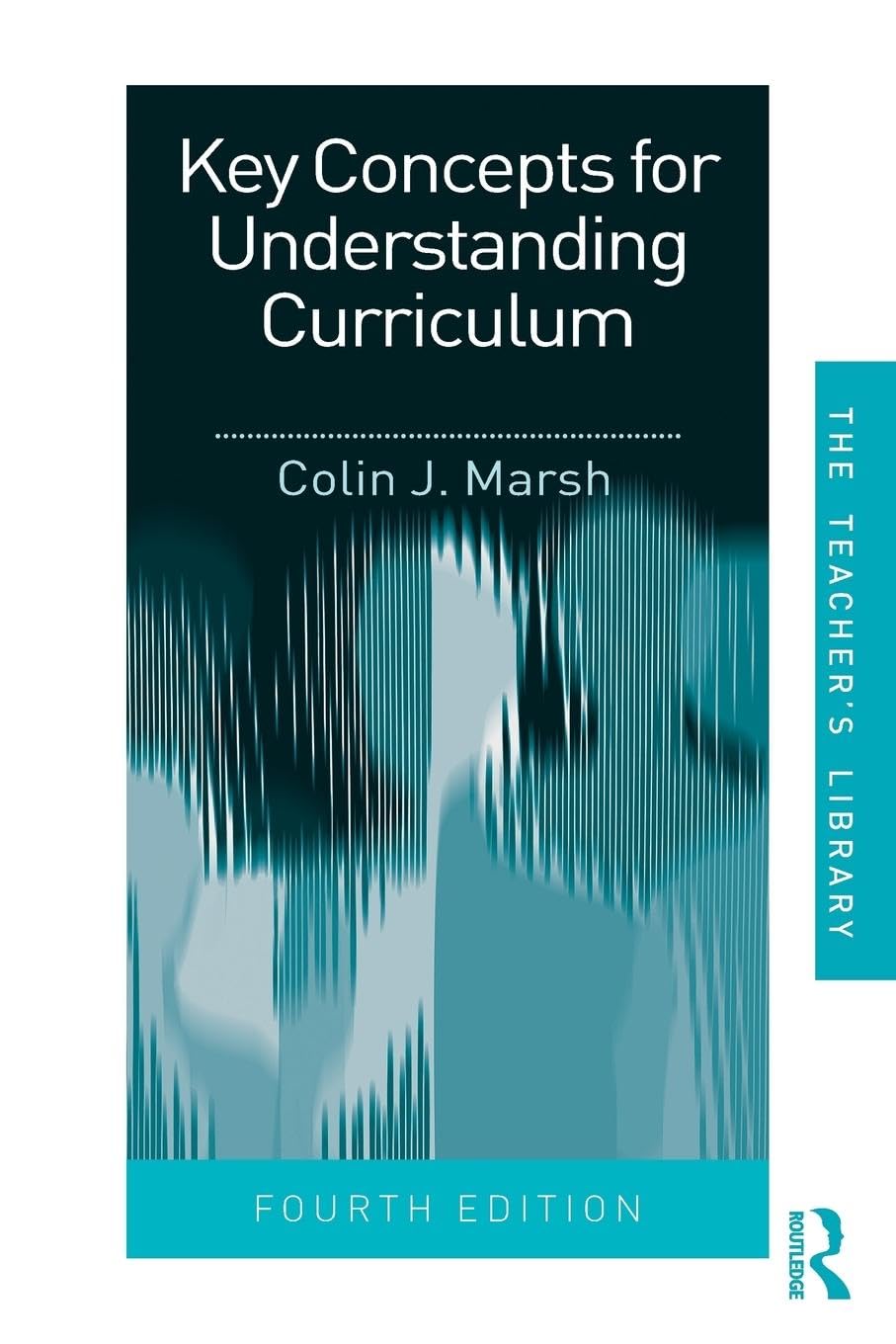 Key Concepts for Understanding Curriculum (Teachers' Library),Used