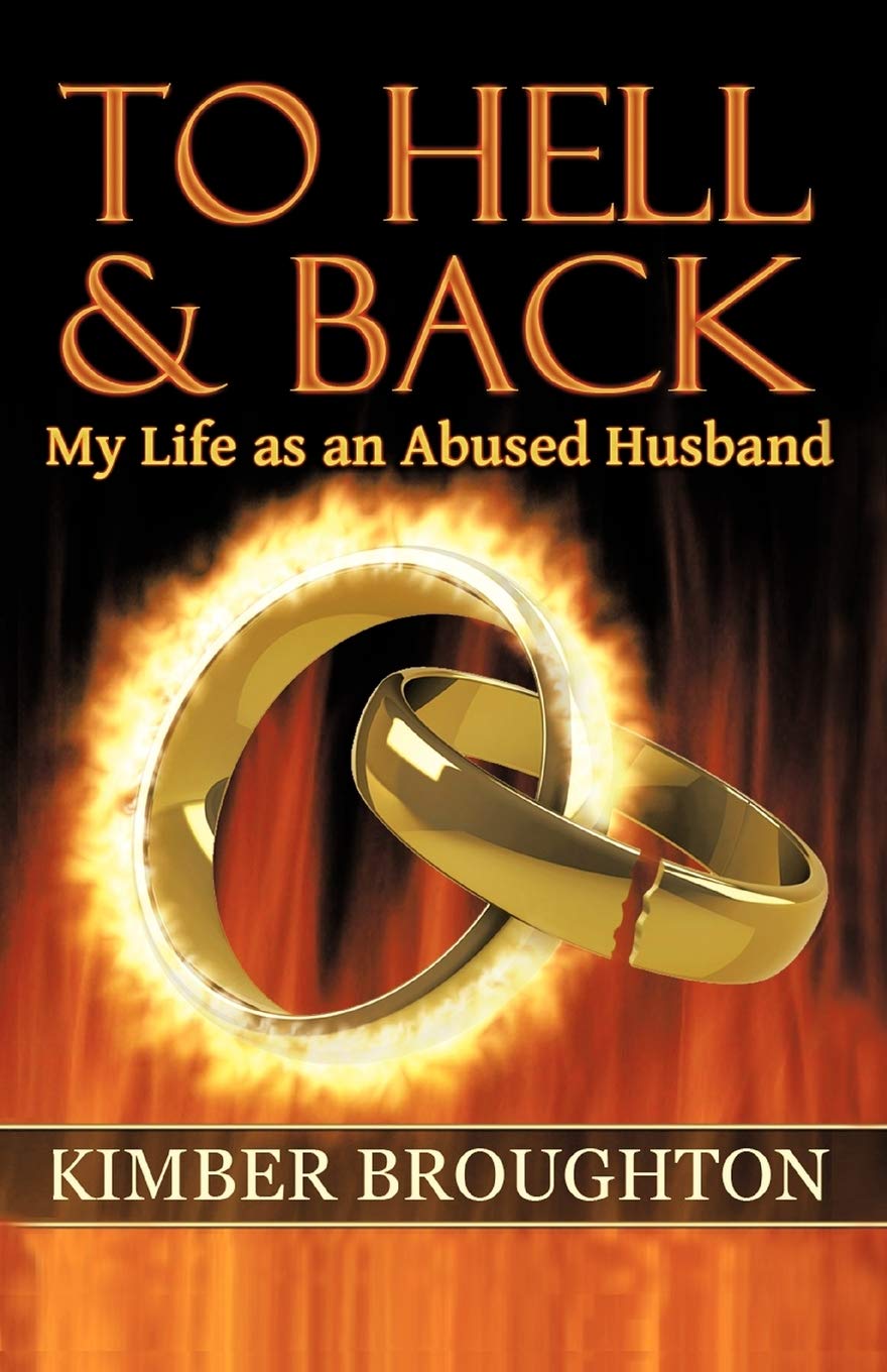 To Hell And Back: My Life As An Abused Husband,Used