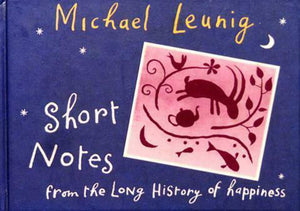 Short Notes From The Long History Of Happiness,Used