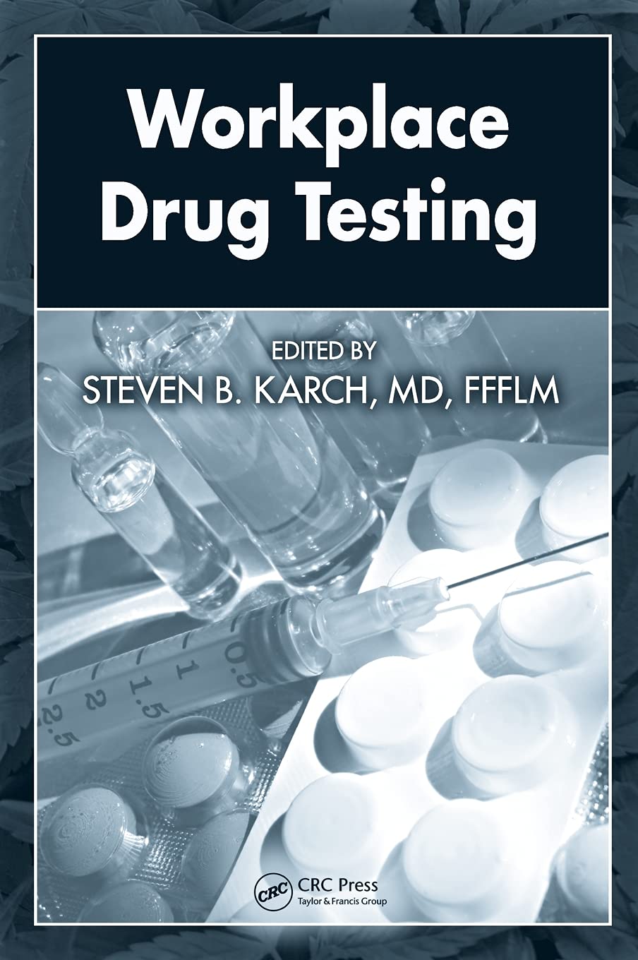 Workplace Drug Testing,Used
