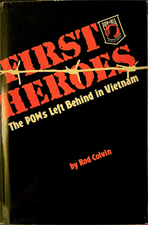 First Heroes: The Pows Left Behind in Vietnam,Used