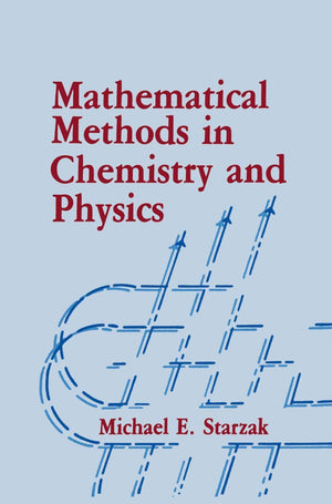 Mathematical Methods in Chemistry and Physics,New