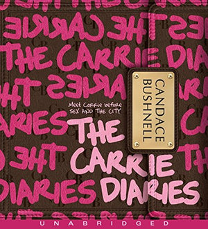 The Carrie Diaries Cd (Carrie Diaries, 1)