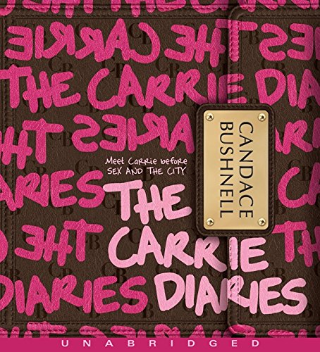 The Carrie Diaries Cd (Carrie Diaries, 1)