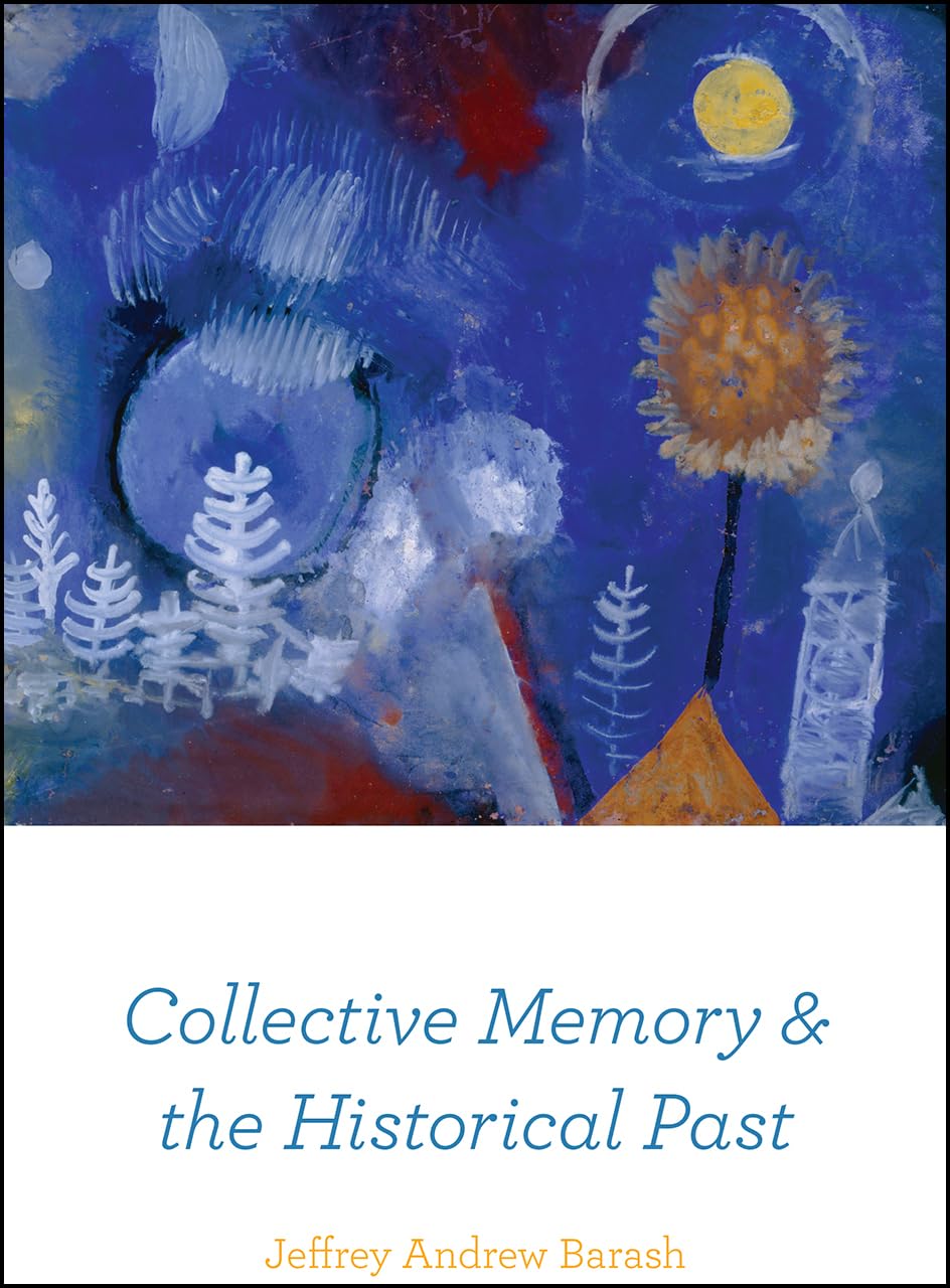 Collective Memory and the Historical Past,Used