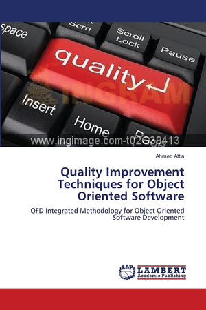 Quality Improvement Techniques for Object Oriented Software: QFD Integrated Methodology for Object Oriented Software Development,Used