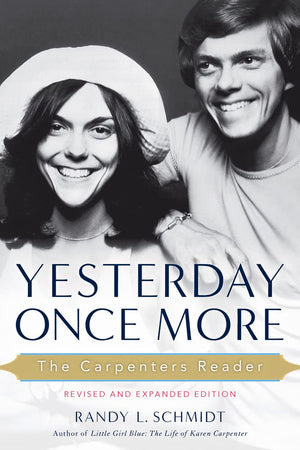 Yesterday Once More: The Carpenters Reader,Used