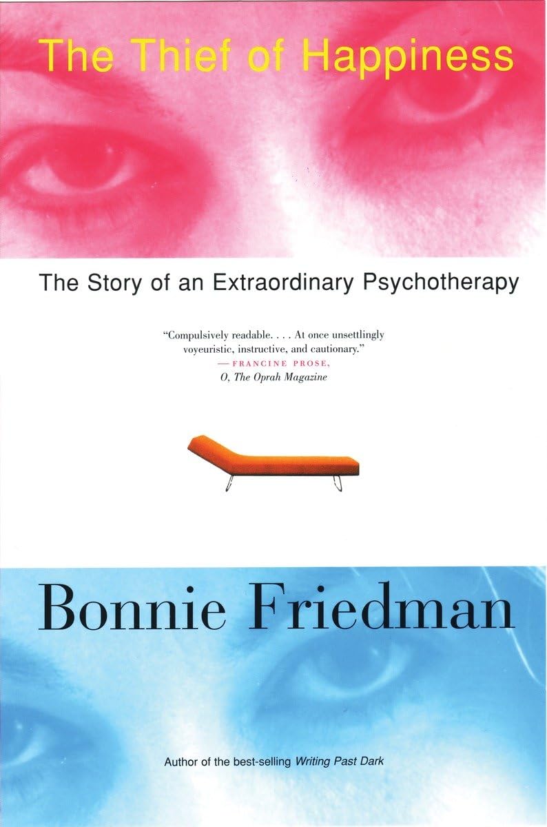 The Thief Of Happiness: The Story Of An Extraordinary Psychotherapy,Used