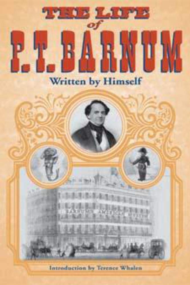 The Life of P. T. Barnum, Written by Himself,Used