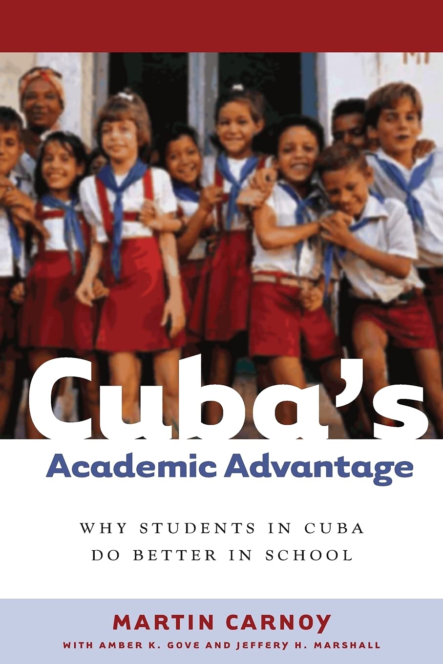 Cuba'S Academic Advantage: Why Students In Cuba Do Better In School,New