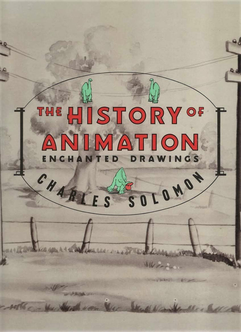 Enchanted Drawings: The History Of Animation