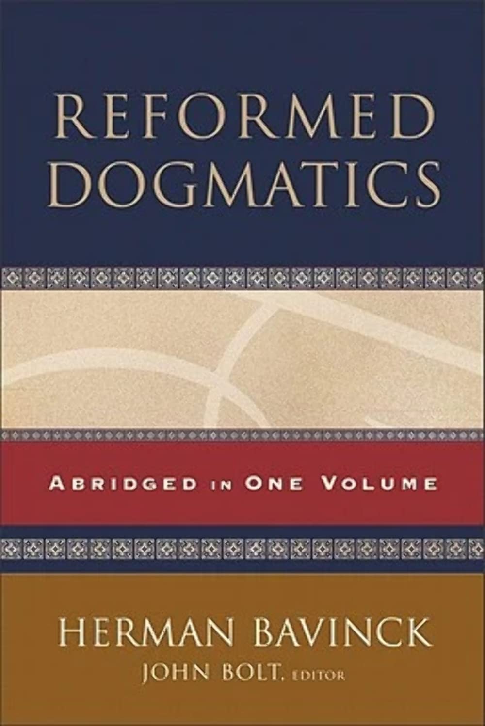 Reformed Dogmatics: Abridged in One Volume,Used
