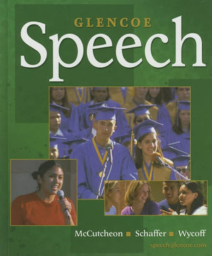 Glencoe Speech, Student Edition (NTC: SPEECH COMM MATTERS),New