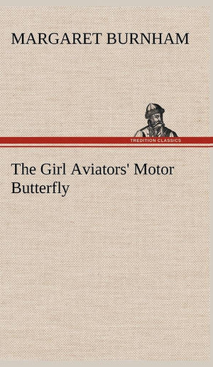 The Girl Aviators' Motor Butterfly,Used