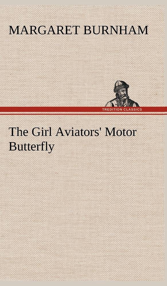 The Girl Aviators' Motor Butterfly,Used