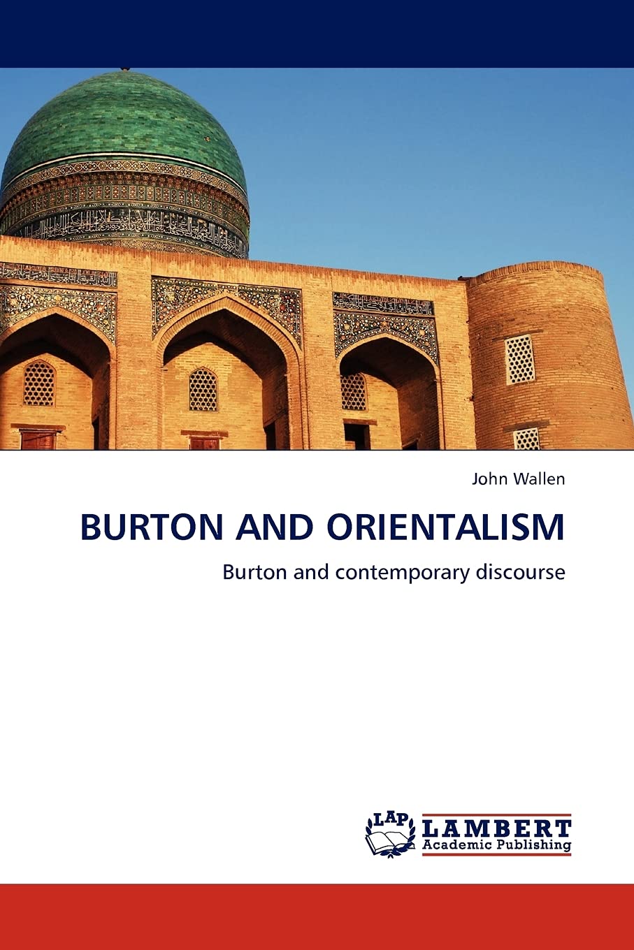 Burton and Orientalism: Burton and contemporary discourse,Used