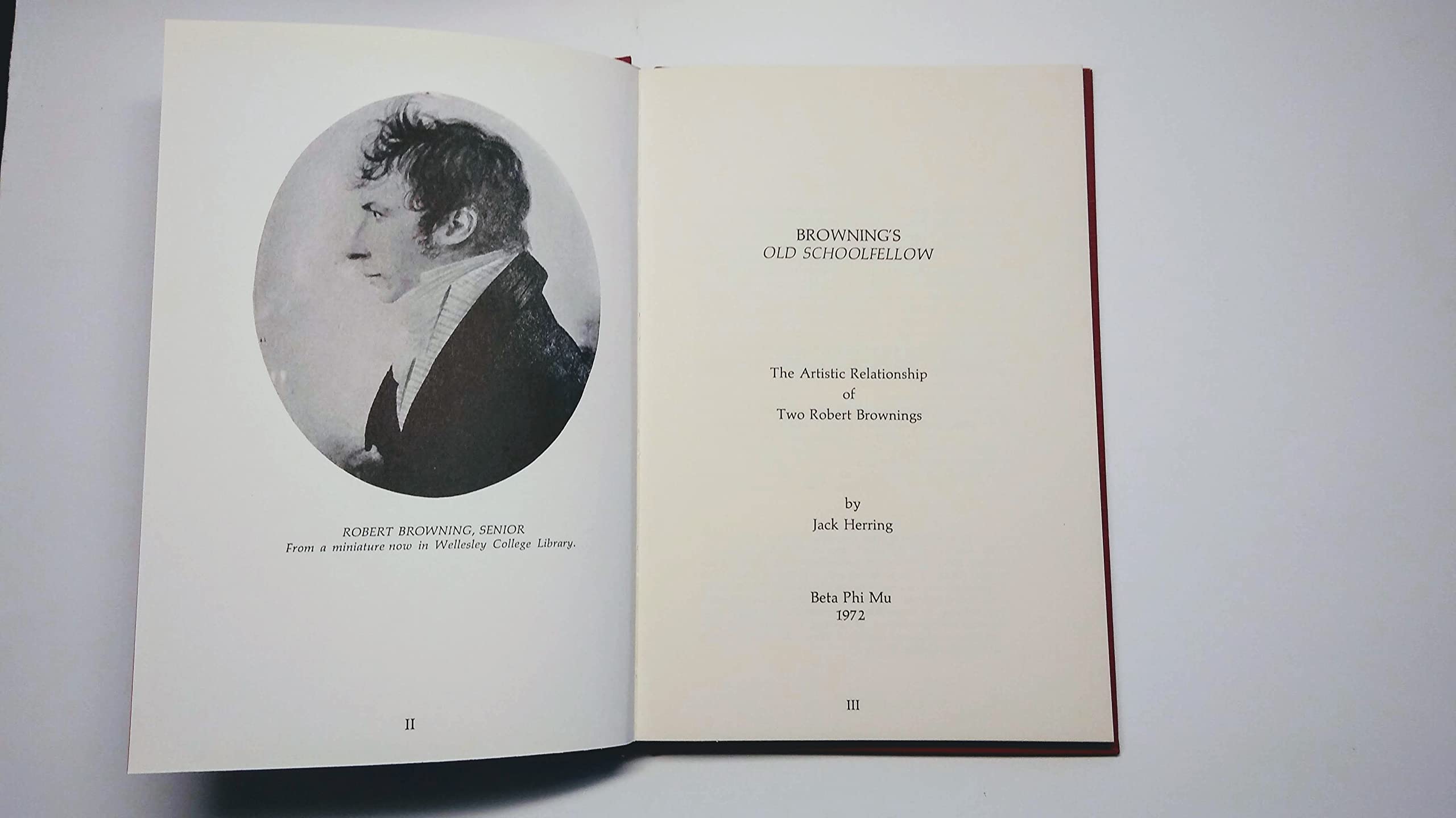 Browning's Old schoolfellow;: The artistic relationship of two Robert Brownings, (Beta Phi Mu. Chapbook),Used