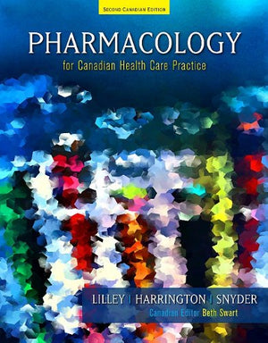 Pharmacology for Canadian Health Care Practice, 2e
