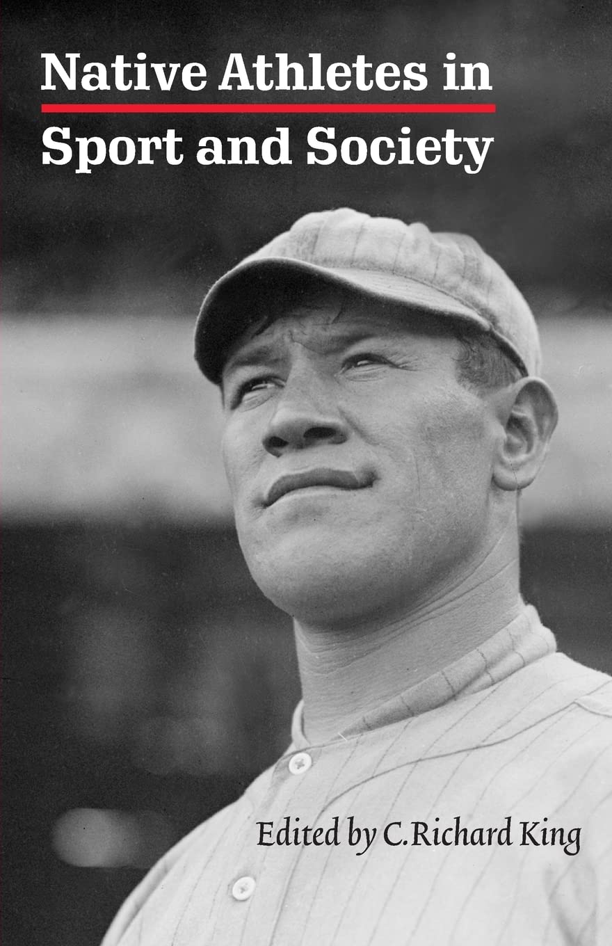 Native Athletes in Sport and Society: A Reader,Used