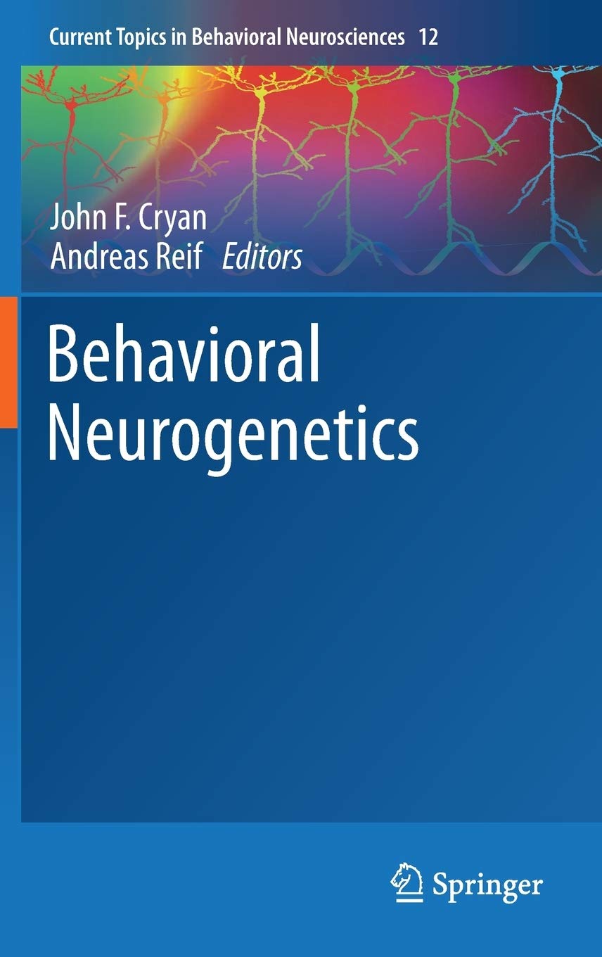 Behavioral Neurogenetics (Current Topics in Behavioral Neurosciences, 12),Used