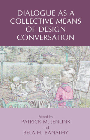 Dialogue as a Collective Means of Design Conversation,Used