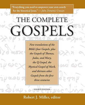 The Complete Gospels: The Scholars Version,New