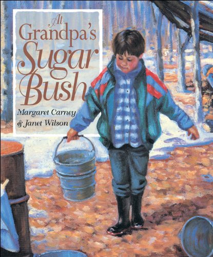 At Grandpa's Sugar Bush,New