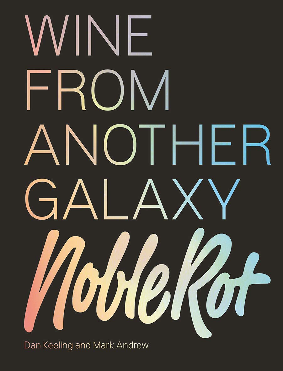 The Noble Rot Book: Wine from Another Galaxy,Used