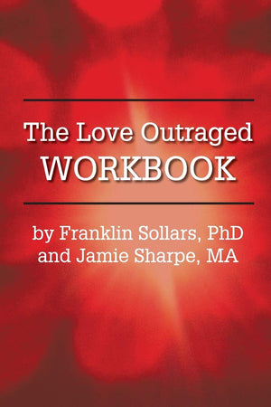 The Love Outraged Workbook,Used