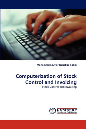 Computerization of Stock Control and Invoicing: Stock Control and Invoicing,Used