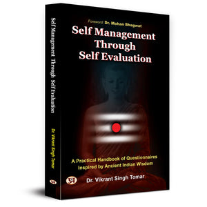 Self Management Through Self Evaluation | A Practical Handbook Of Questionnaires Inspired By Ancient Indian Wisdom