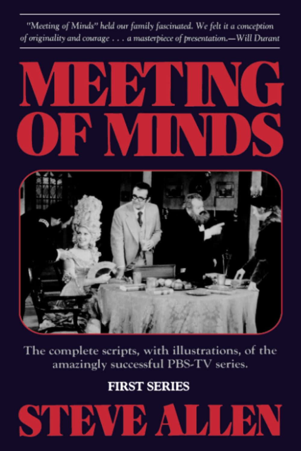Meeting Of Minds : The Complete Scripts, With Illustrations, Of The Amazingly Successful Pbstv Series  Series I,New