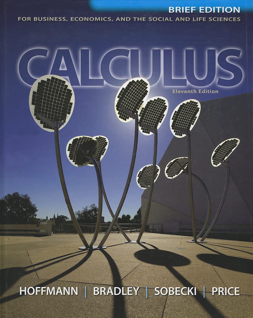 Calculus For Business, Economics, And The Social And Life Sciences, Brief Version, Media Update,Used