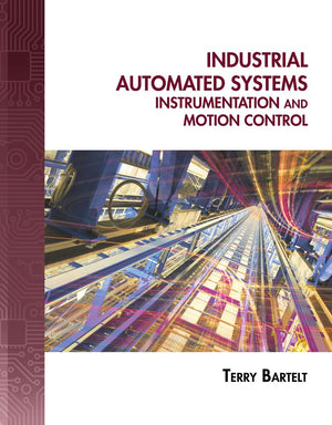 Industrial Automated Systems: Instrumentation and Motion Control,Used