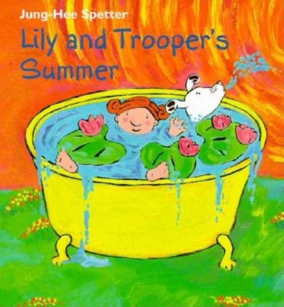 Lily and Trooper's Summer,Used